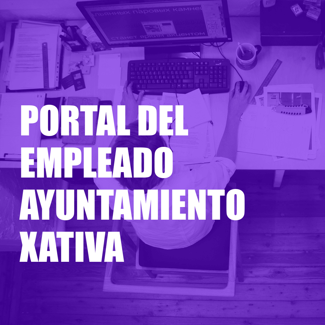 Portal del Empleado Ayuntamiento Xativa Portal del Empleado Ayuntamiento Xativa