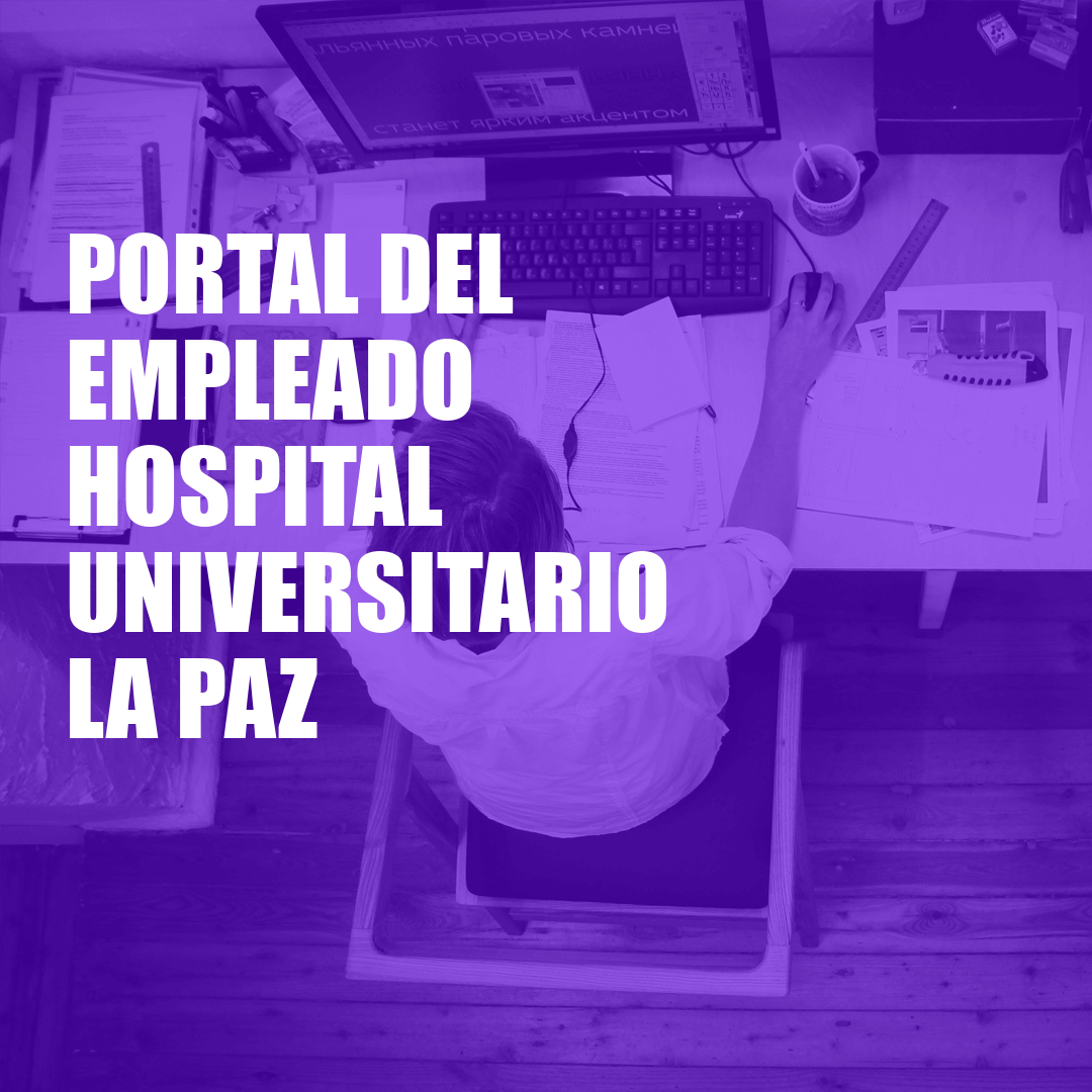 Portal del Empleado Hospital Universitario la Paz Portal del Empleado Hospital Universitario la Paz
