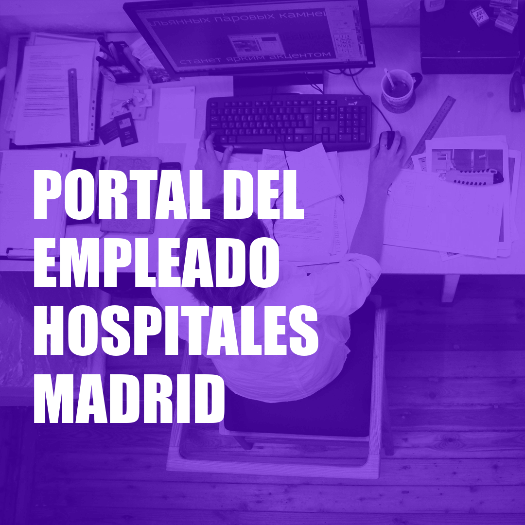 Portal del Empleado Hospitales Madrid