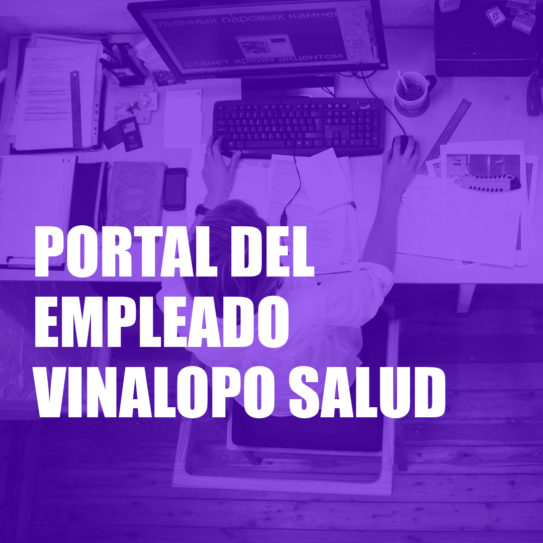 Portal del Empleado Vinalopo Salud Portal del Empleado Vinalopo Salud