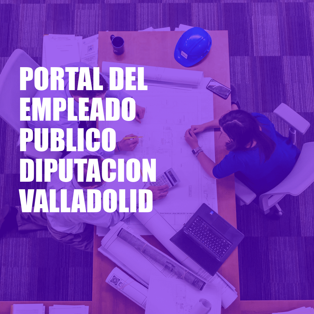 Portal del Empleado Publico Diputacion Valladolid Portal del Empleado Publico Diputacion Valladolid