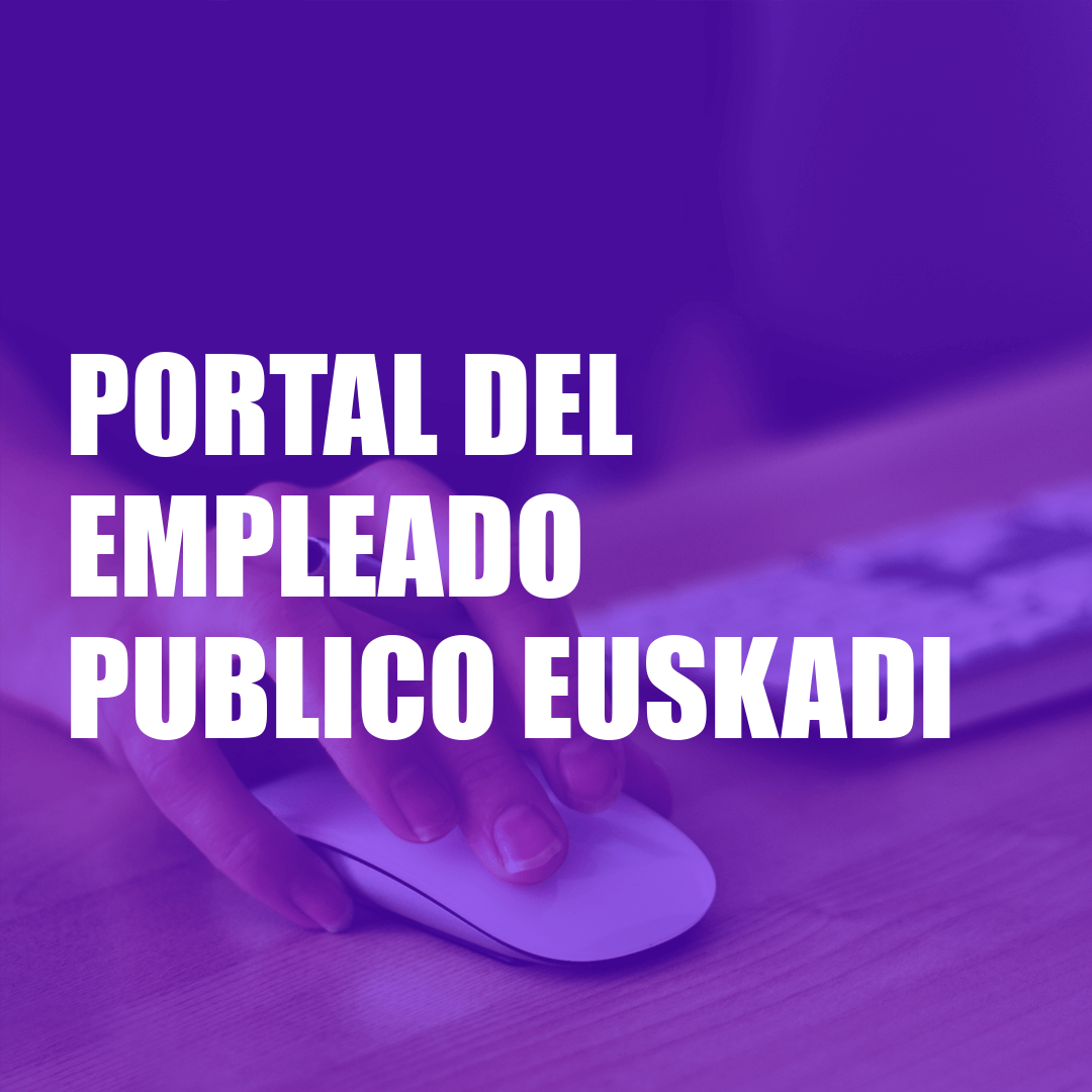 Portal del Empleado Publico Euskadi Portal del Empleado Publico Euskadi
