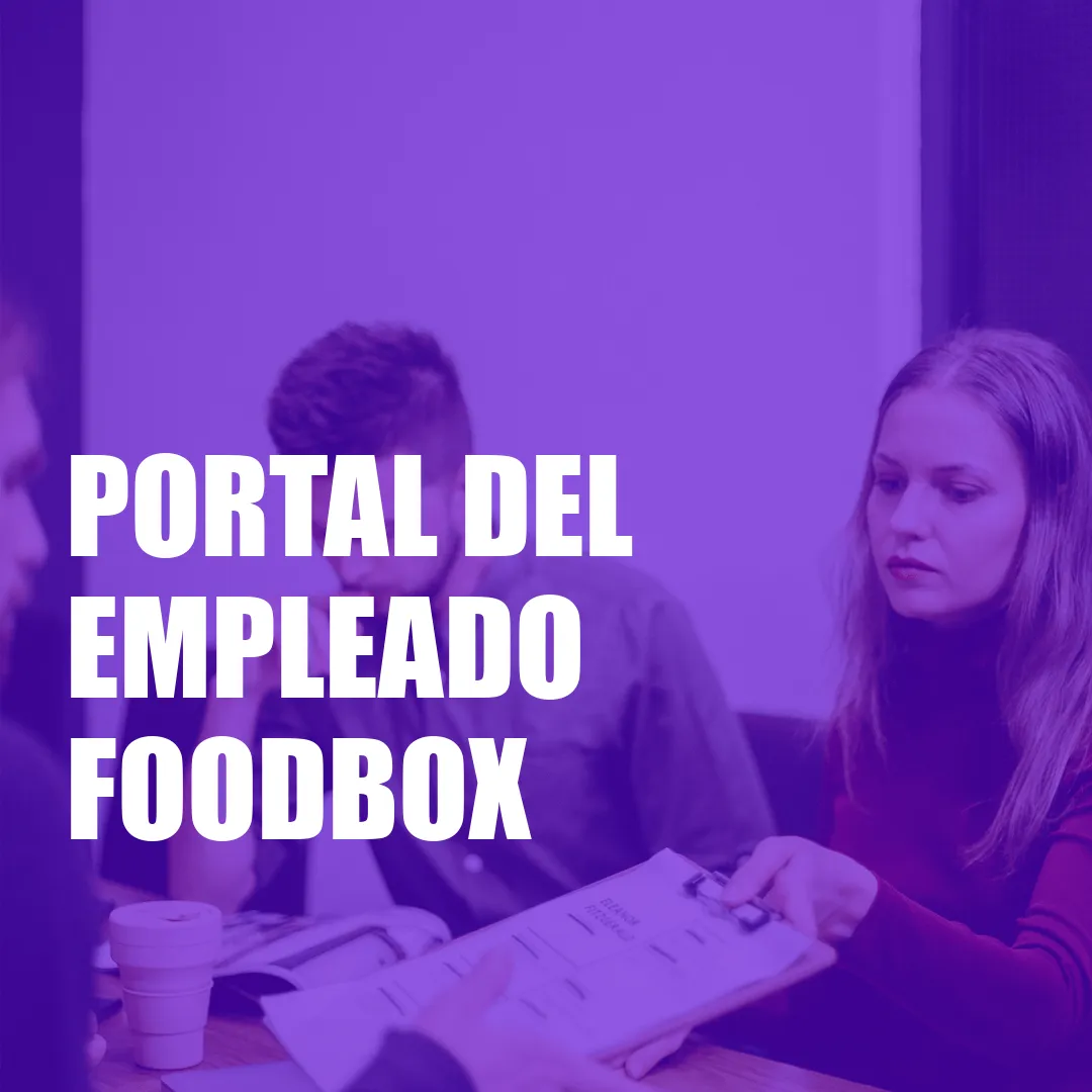 Portal del Empleado Foodbox Portal del Empleado Foodbox