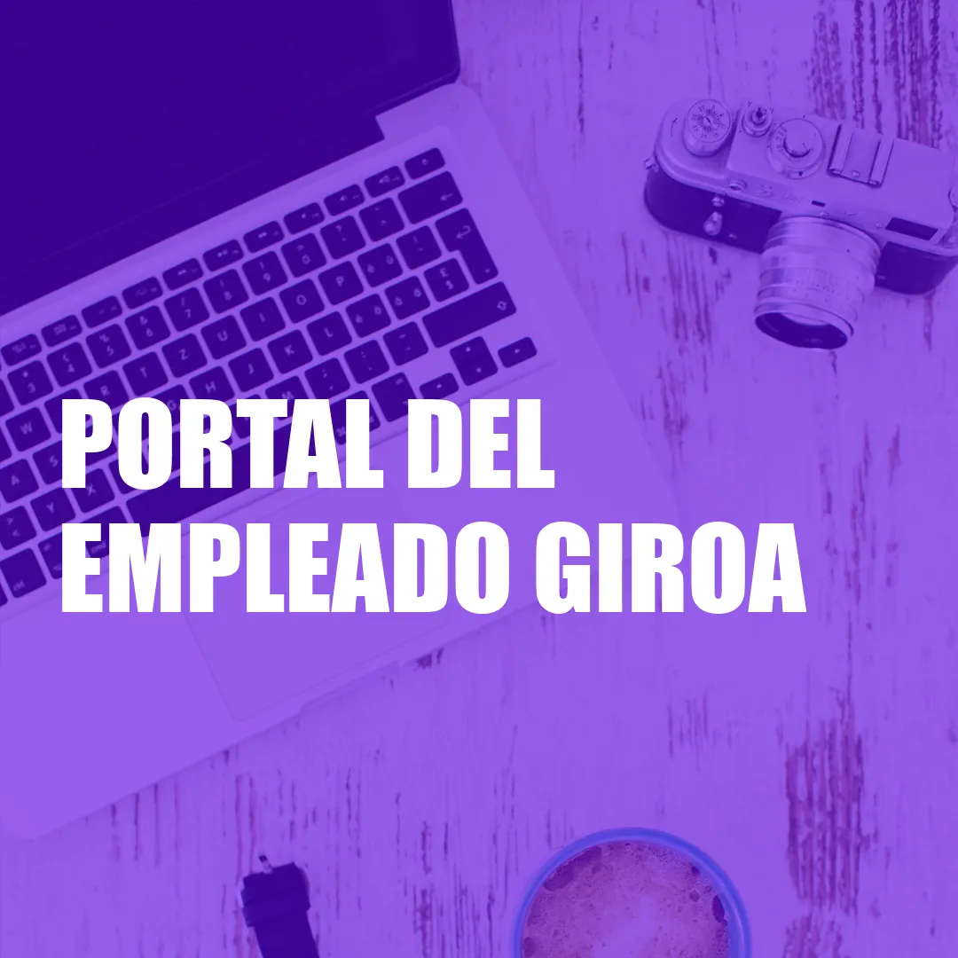 Portal del Empleado Giroa Portal del Empleado Giroa